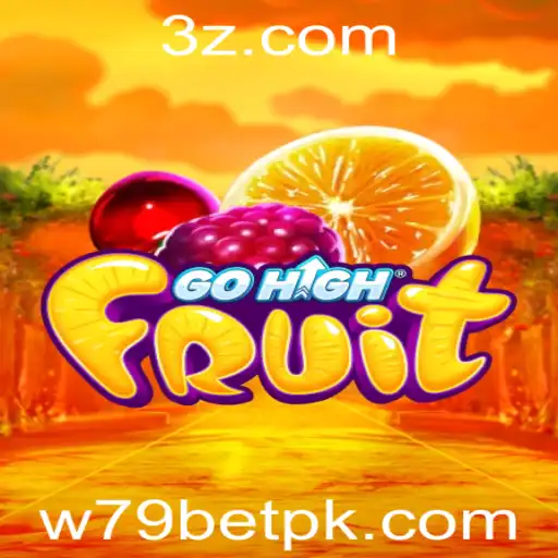 Descubra o Empolgante Mundo de GoHighFruit e a Palavra-Chave W79 BET