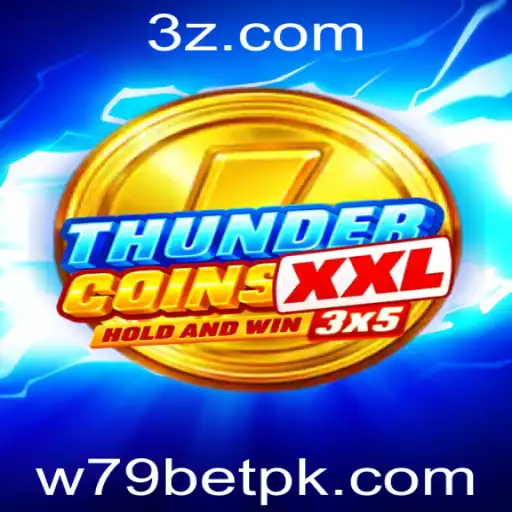 ThunderCoinsXxl: Explore a Emoção com W79 BET